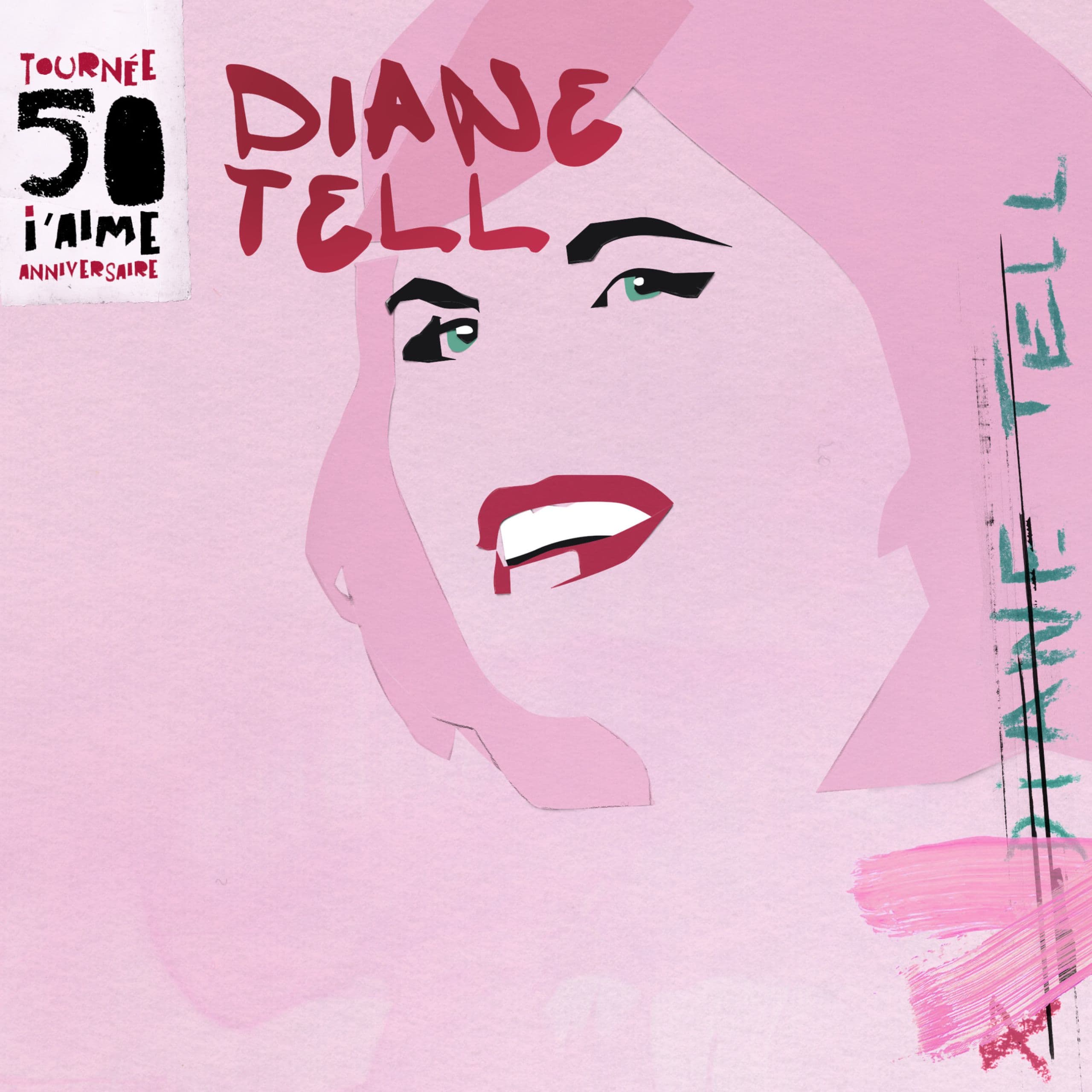 Diane Tell - Tournée 50 i'aime (50e anniversaire)