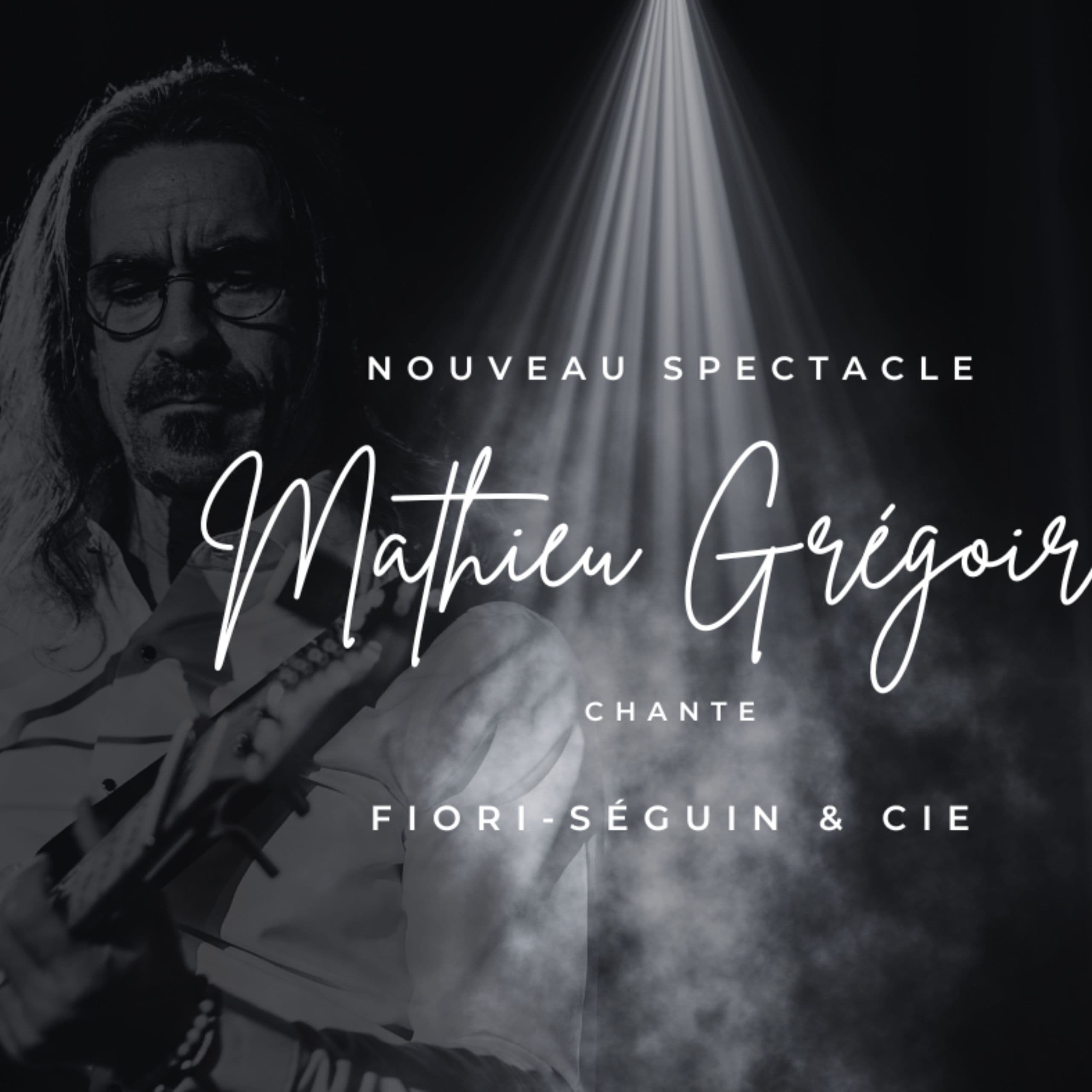 Mathieu Grégoire - Mathieu Grégoire chante Fiori-Séguin & cie